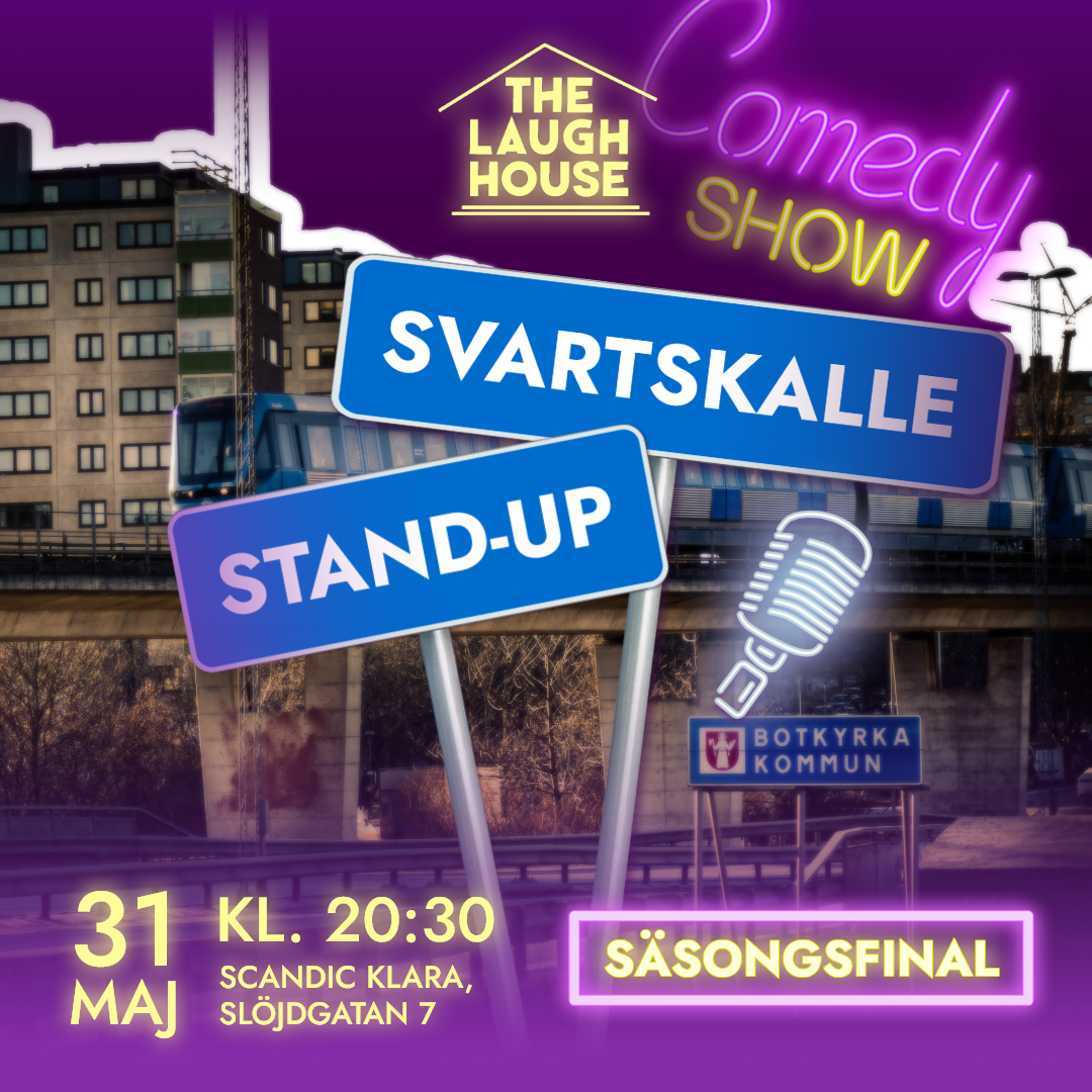 Svartskalle Stand-Up säsongsfinal poster för The Laugh House